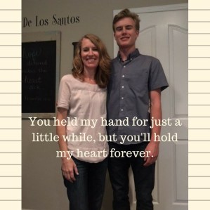 You held my hand for just a little while, but you'll hold my heart forever.