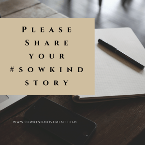 Share yoursowkind story