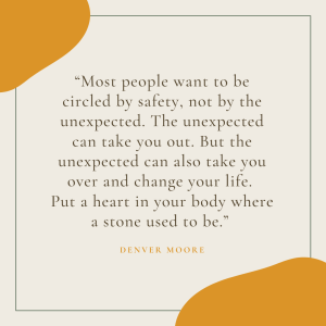 Denver Moore Quote