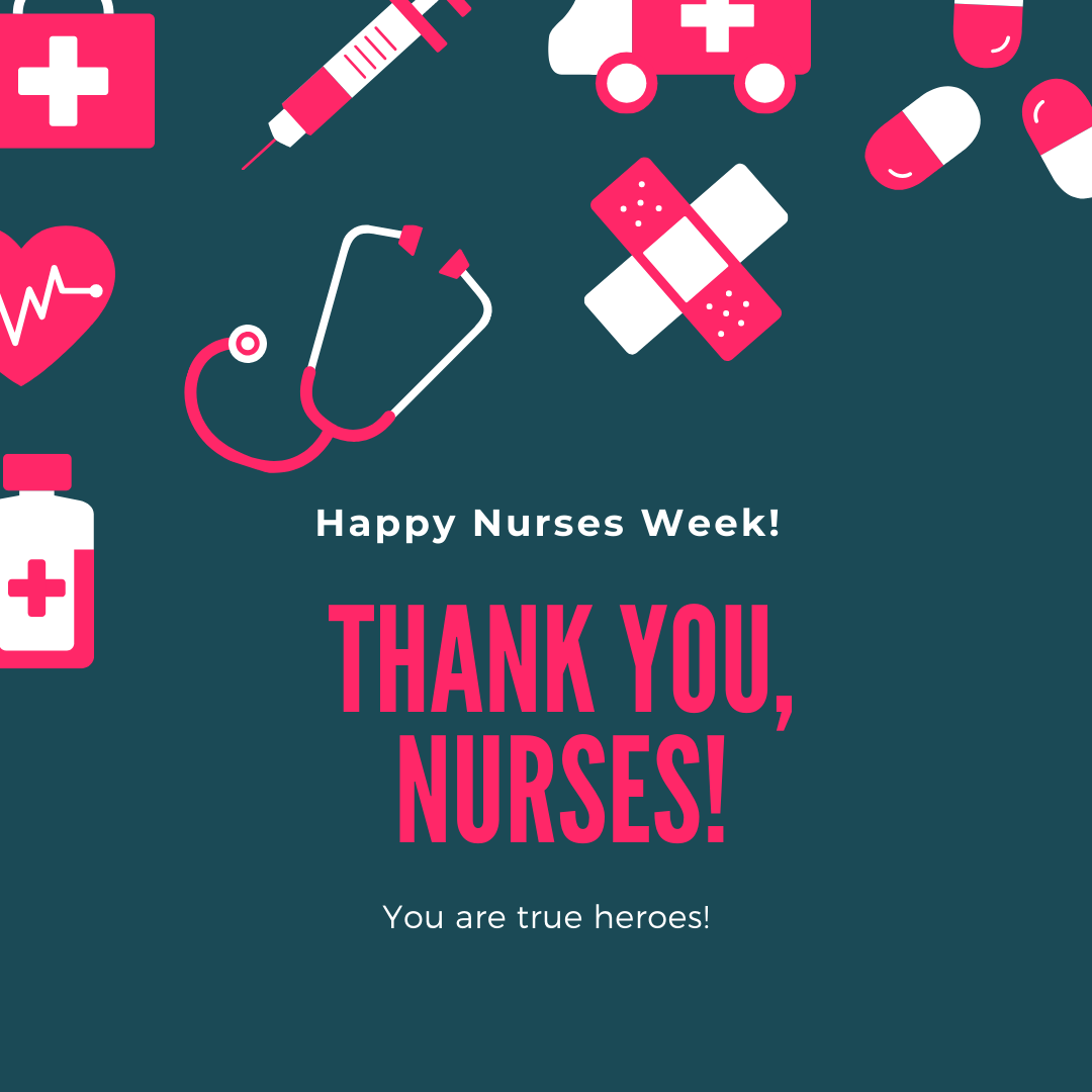 Happy Nurses WEek! (1)